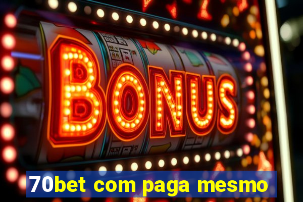 70bet com paga mesmo